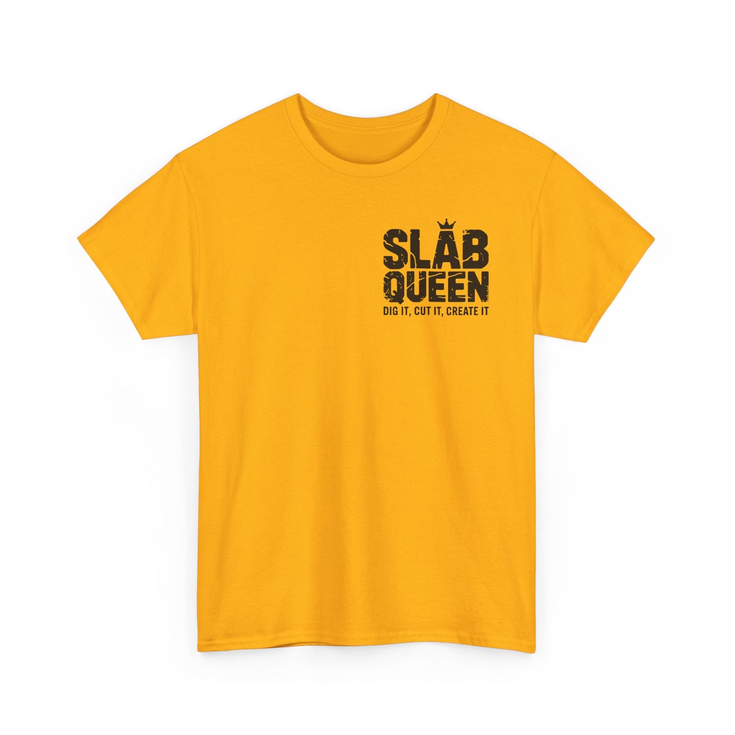 Slab Queen Tee —