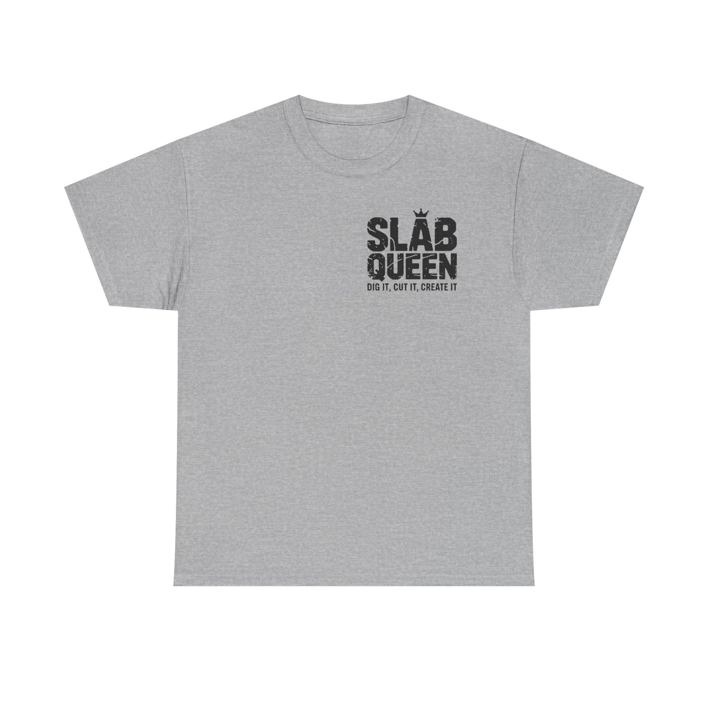 Slab Queen Tee —