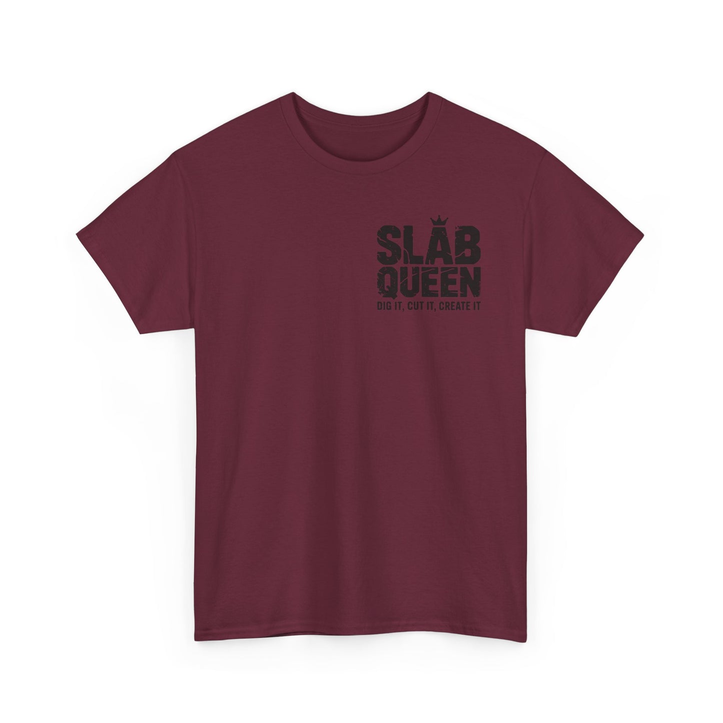 Slab Queen Tee —